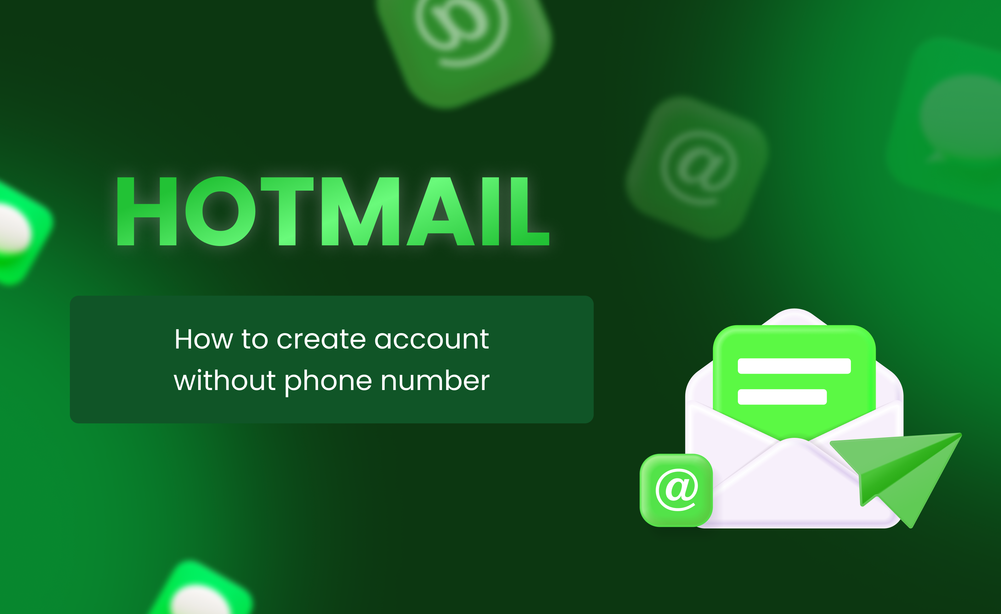 Seamlessly Create Your Hotmail Account Without a Phone Number