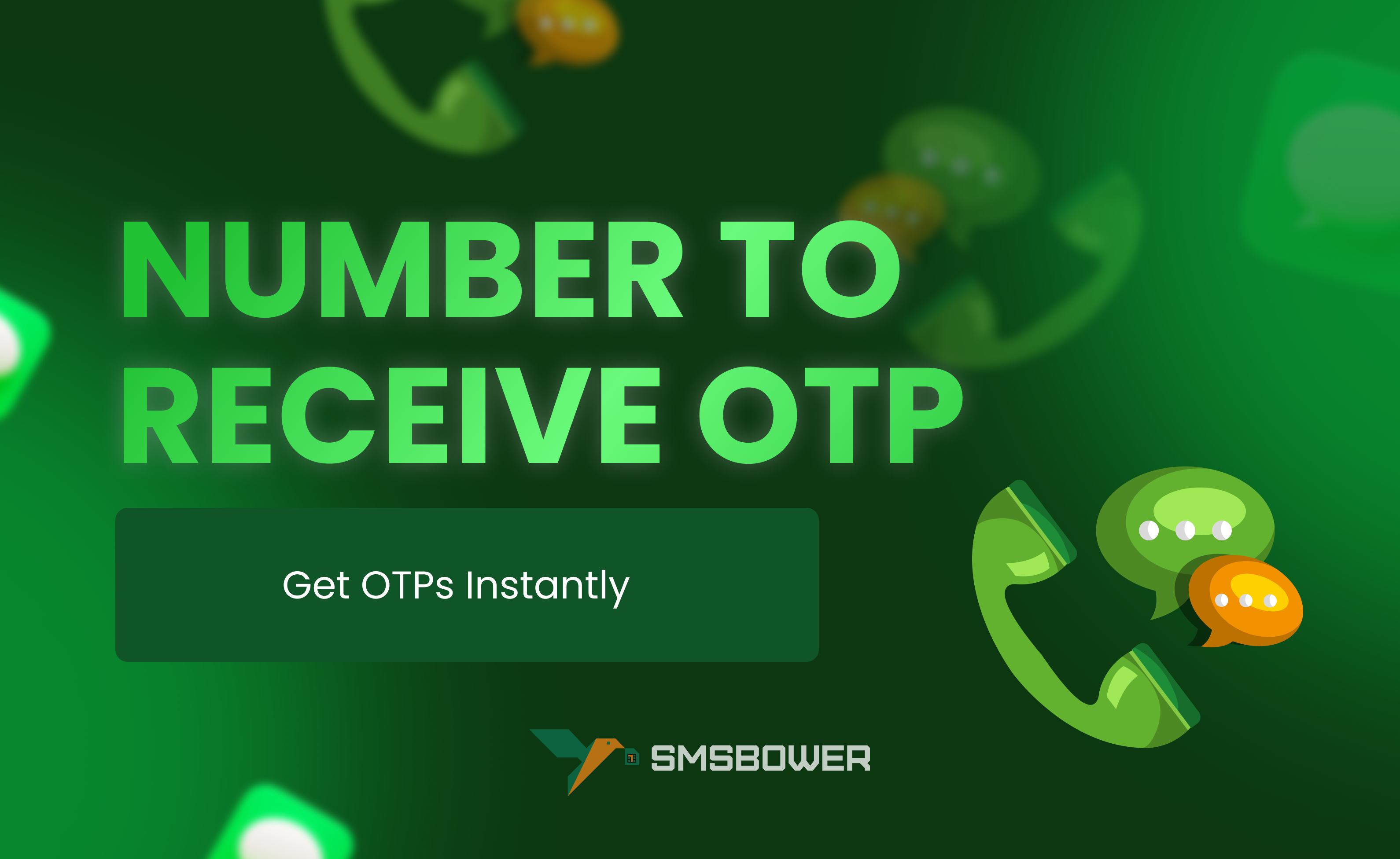 Get a Number to Receive OTP with SMSBOWER