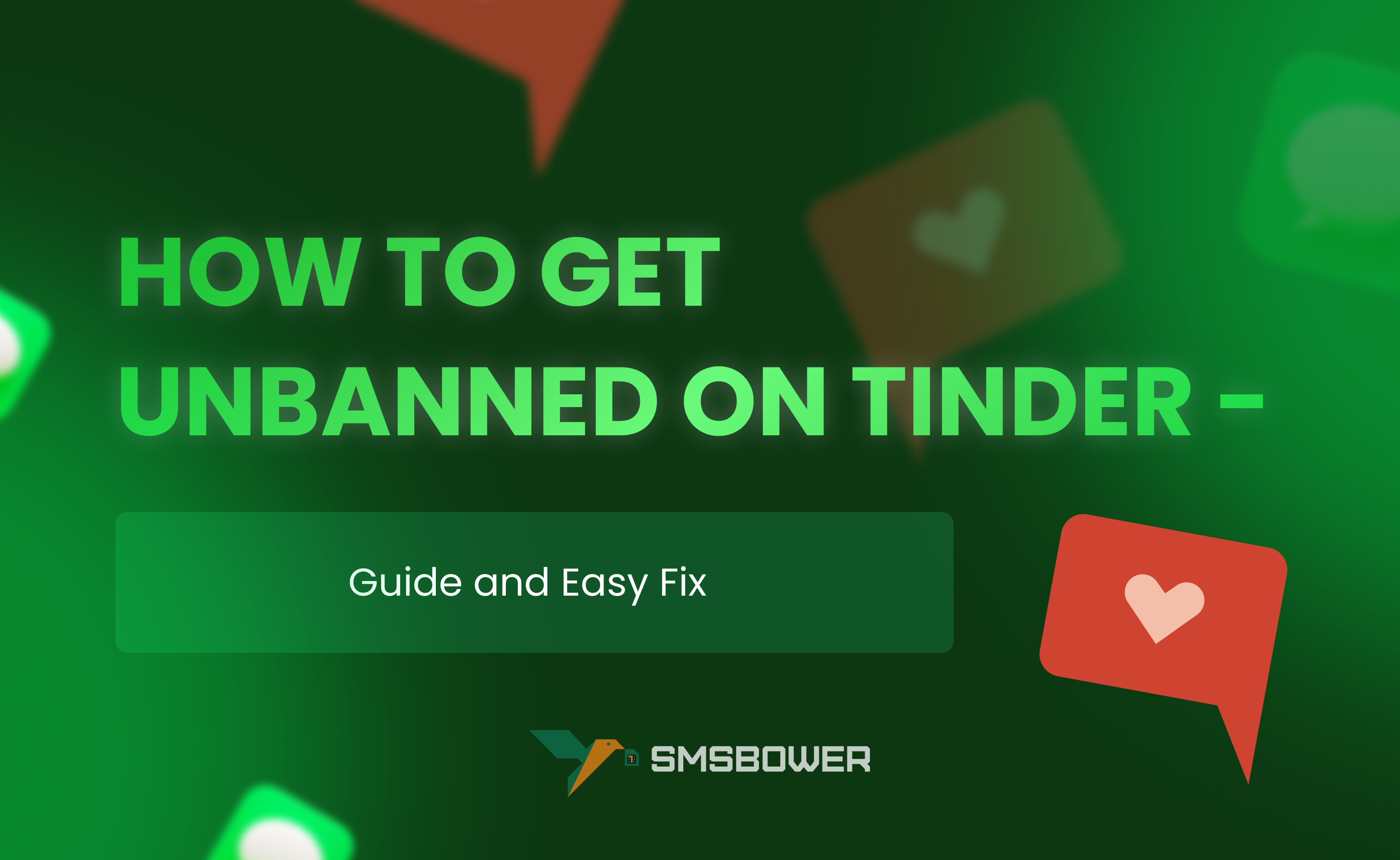 How to Get Unbanned on Tinder: Step-by-Step Guide