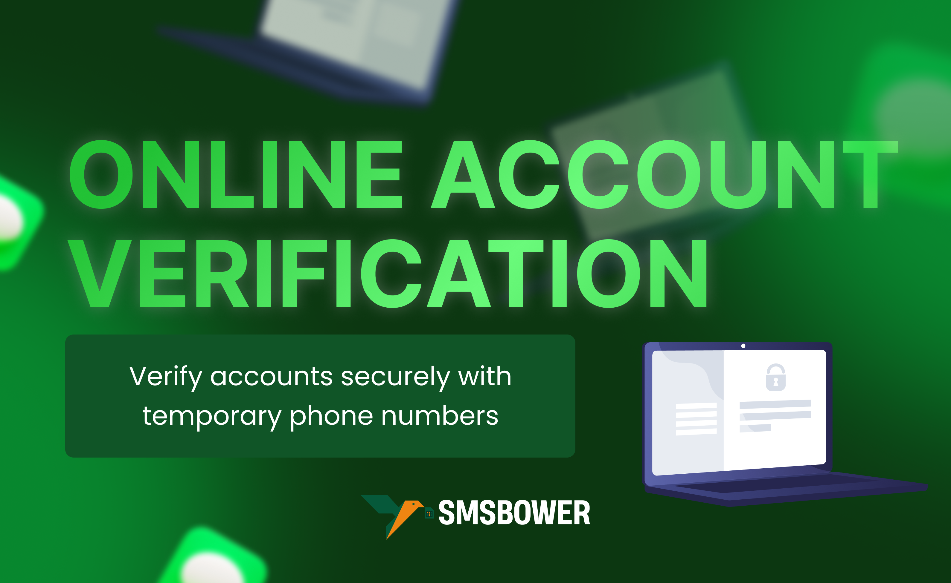 Online Account Verification: Secure Your Online Presence with SMSBOWER