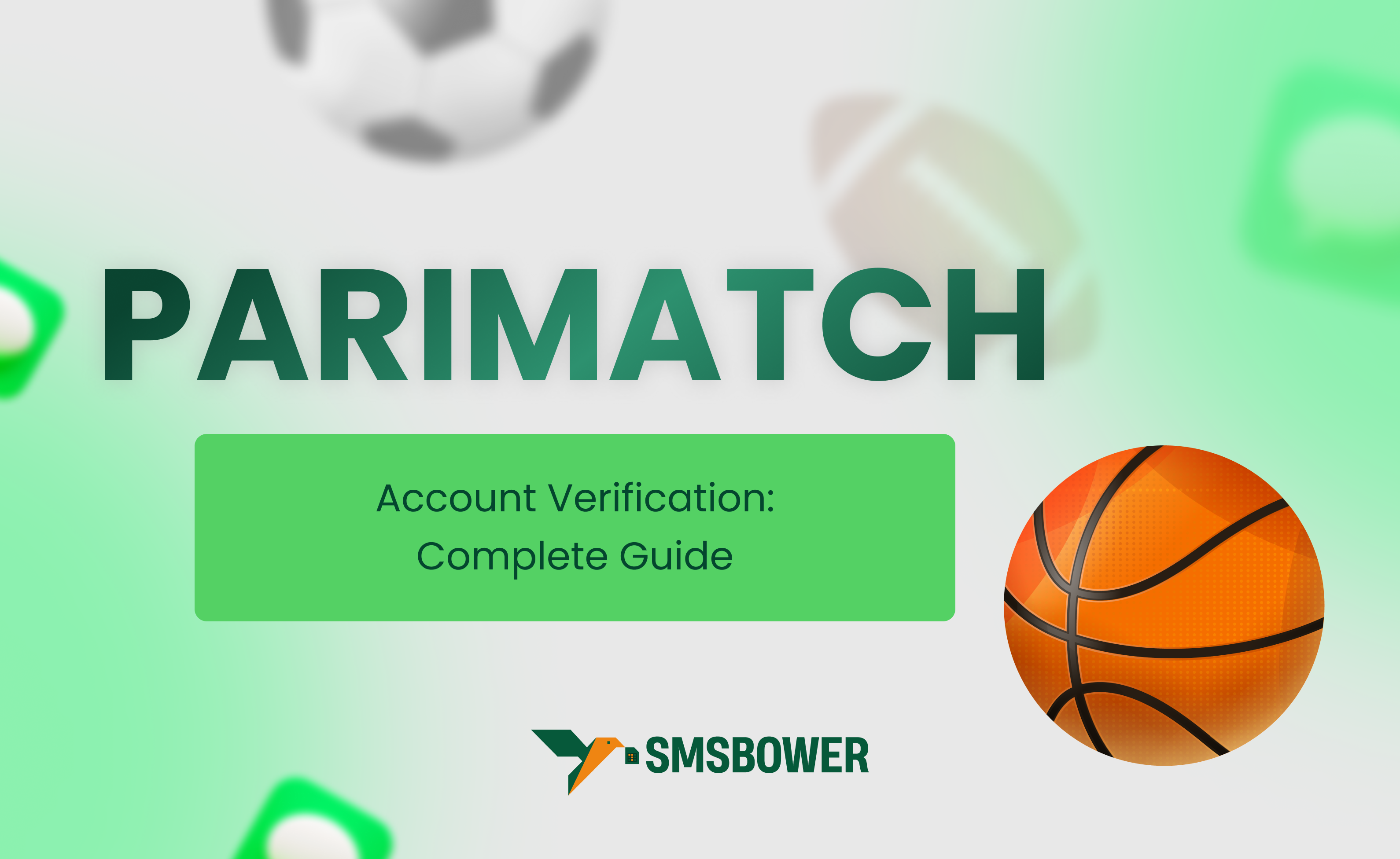 Parimatch Account Verification with SMSBOWER: Step-by-Step Guide