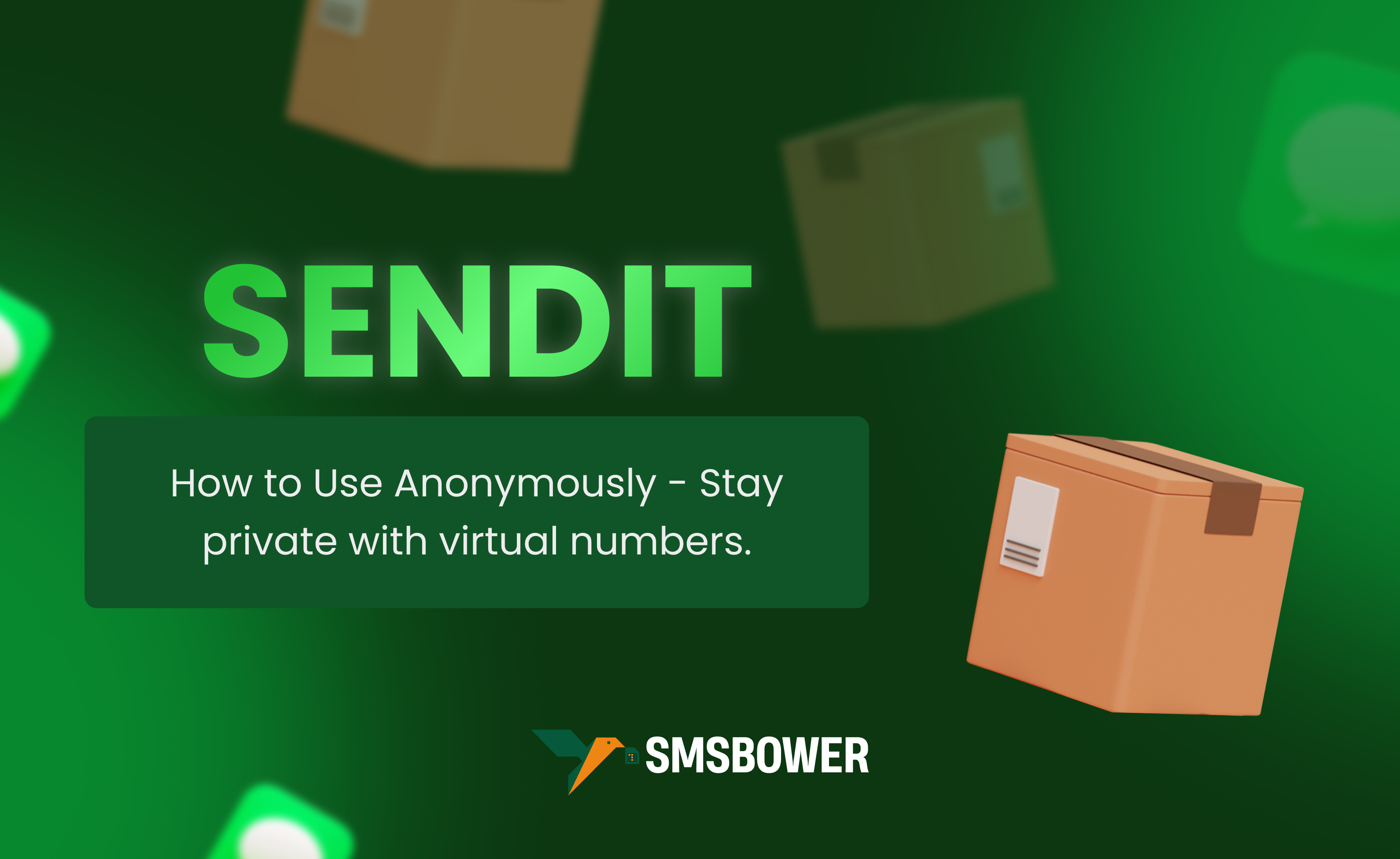 Is Sendit Anonymous? Discover the Truth and Stay Private with SMSBOWER