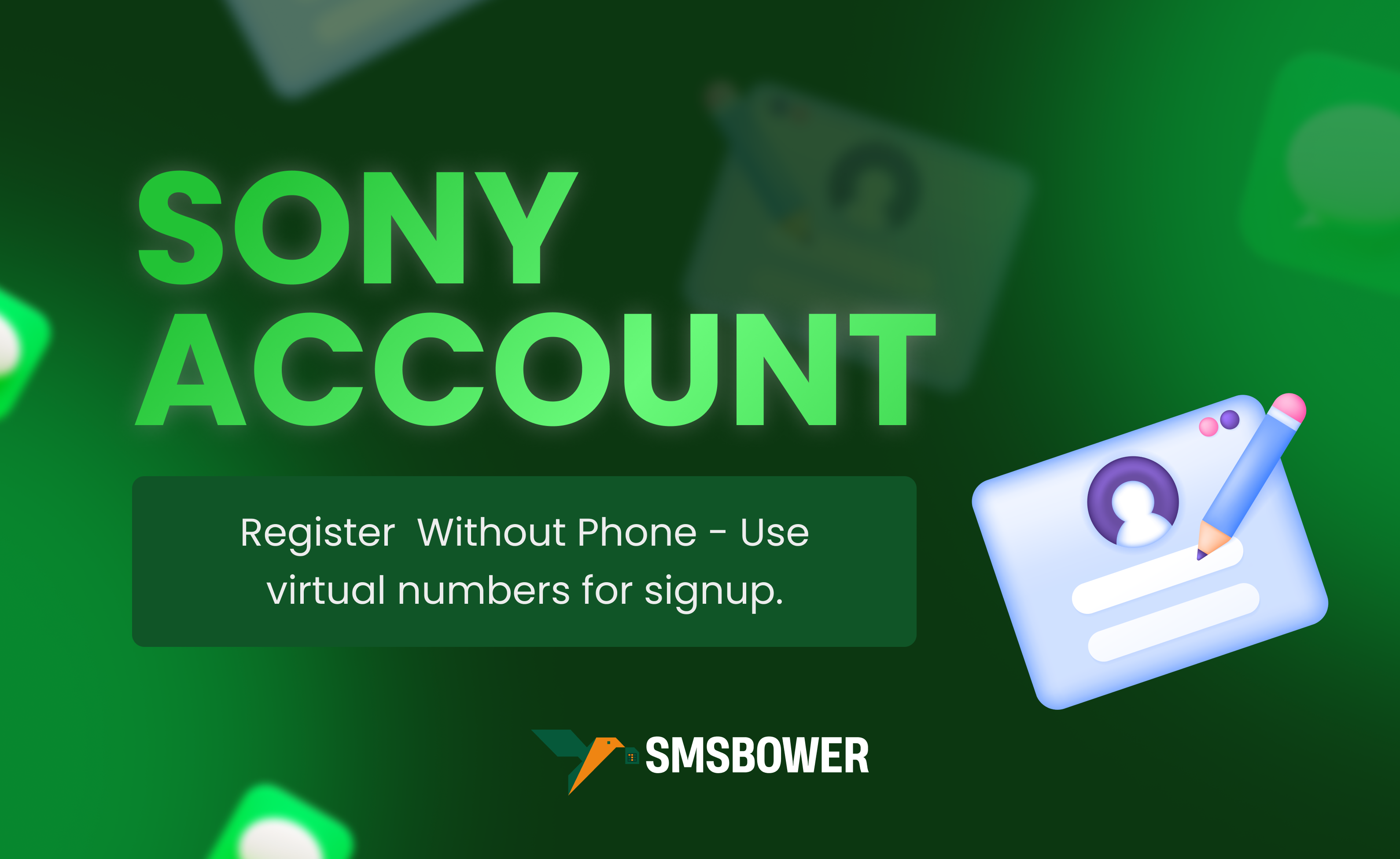 Set Up a Sony Account Using Virtual Numbers from SMSBOWER – Quick & Easy Guide